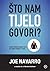 Što nam tijelo govori?  by Joe Navarro