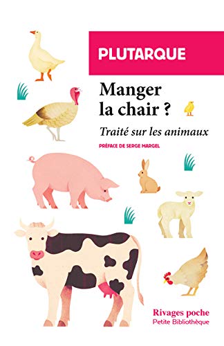 Manger la chair ?: Traité sur les animaux (Paperback)