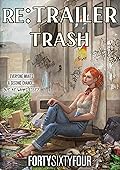RE: Trailer Trash: A Do-Over Story