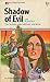 Shadow Of Evil