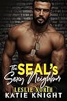 The SEAL's Sexy Neighbor by Katie Knight