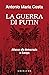 La guerra di Putin. Attacco alla democrazia in Europa