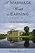 A Marriage Worth the Earning by Mary L. Sherwood