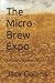 The Micro Brew Expo by Jack Collins