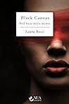 Book cover for Black Canvas. Nel buio della mente