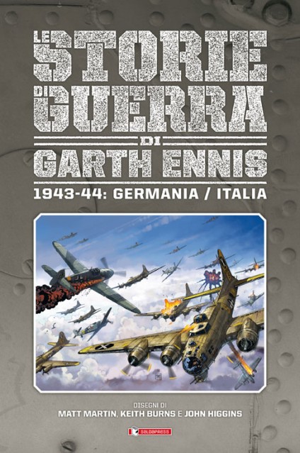 Le Storie di Guerra di Garth Ennis Vol. 4: 1943-44: Germania/Italia (Hardcover)