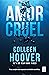 Amor Cruel by Colleen Hoover