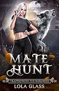 Trapped with the Werewolf (Mate Hunt, #3)