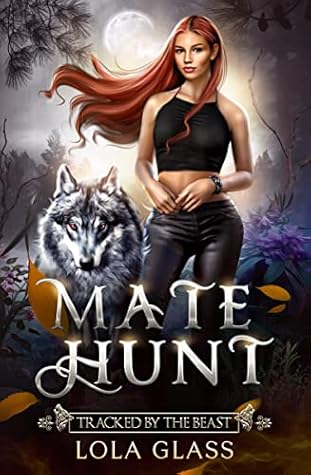 Tracked by the Beast (Mate Hunt, #4)