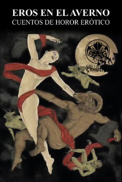 Eros En El Averno - Cuentos de horror erótico