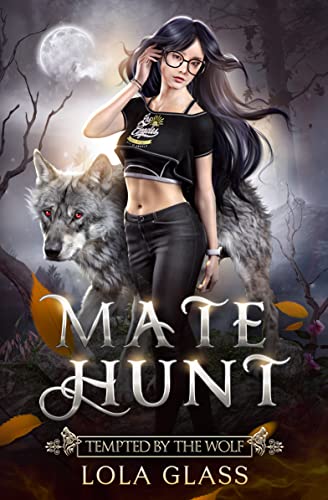 Tempted by the Wolf (Mate Hunt, #6)