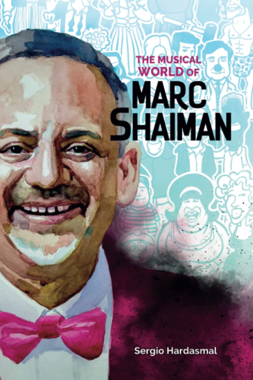 The Musical World of Marc Shaiman