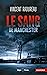 Le Sang de Manchester - Inédit by Vincent Radureau