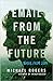 Email from the Future: Notes from 2084
