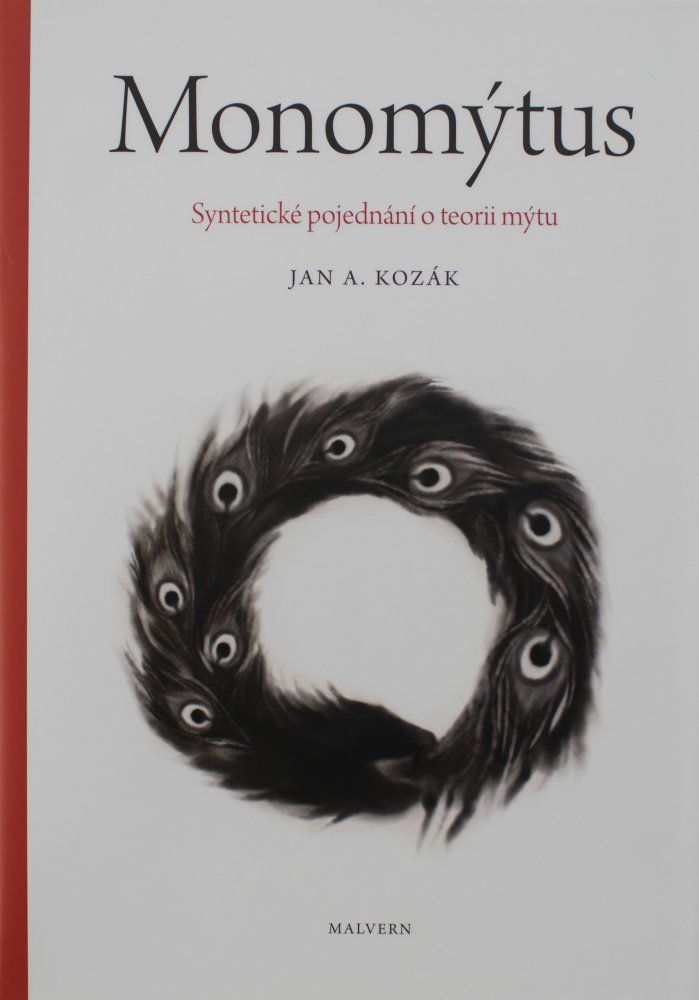 Monomýtus: Syntetické pojednání o teorii mýtu (Hardcover)