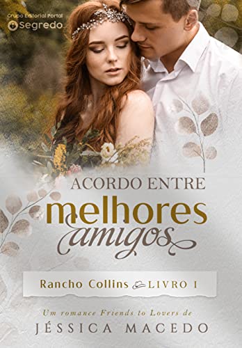 Acordo entre melhores amigos (Rancho Collins, #1)