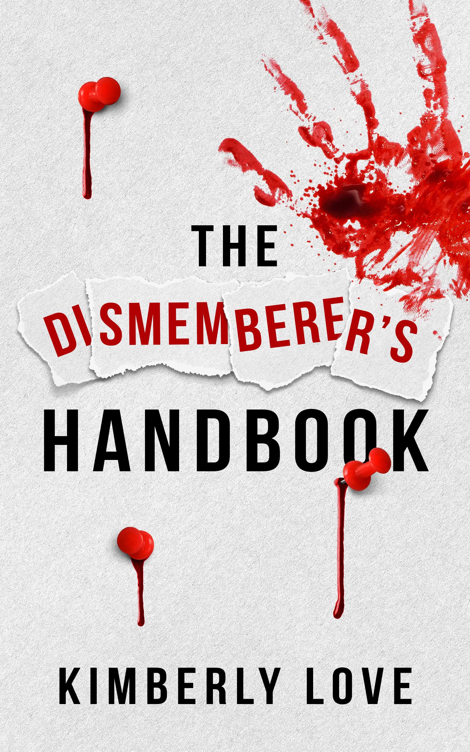 The Dismemberer's Handbook (Harley Wolfhart #1)