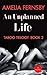 An Unplanned Life