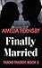 Finally Married