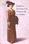 Historia de mi madre Historia de mi madre