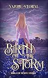 Birth of the Storm
