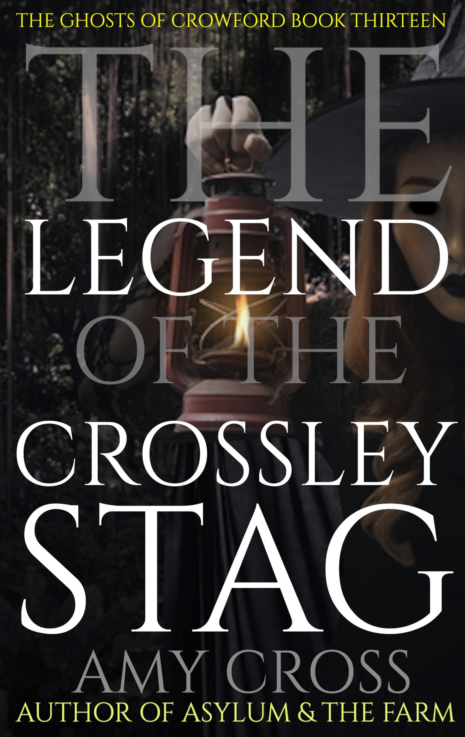 The Legend of the Crossley Stag (The Ghosts of Crowford #13)