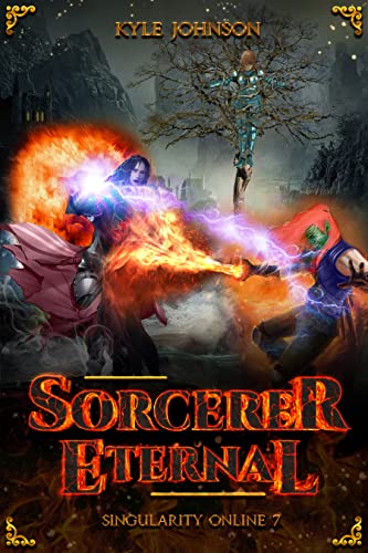 Sorcerer Eternal (Singularity Online #7)