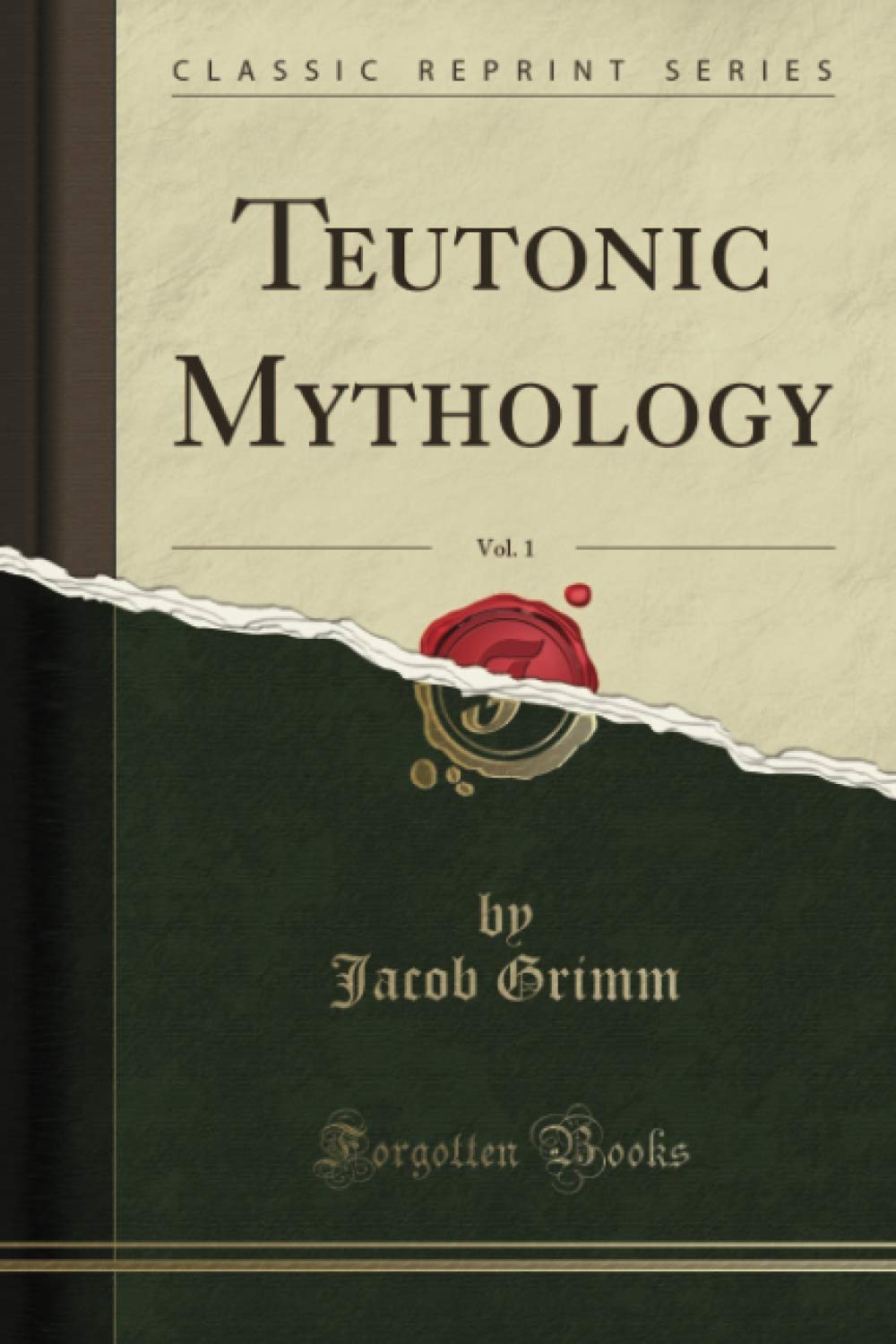 Teutonic Mythology, Vol. 1