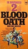 Blood Oath by Bruno Rossi