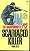 Scarfaced Killer (The Sharpshooter #12)
