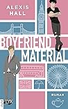 Boyfriend Material by Alexis  Hall