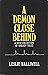 A Demon Close Behind: A New Collection of Uneasy Tales
