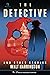 The Detective: And Other True Stories (The Stacks Reader Series)