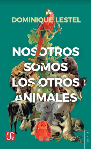 Nosotros somos los otros animales (Paperback)