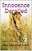 Innocence Derailed