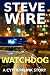 Watchdog by Steve Wire
