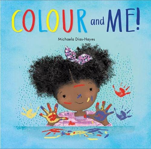 Colour and Me! (Paperback)