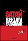Satan Reklam Yaratmak Satan Reklam Yaratmak
