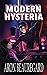 Modern Hysteria