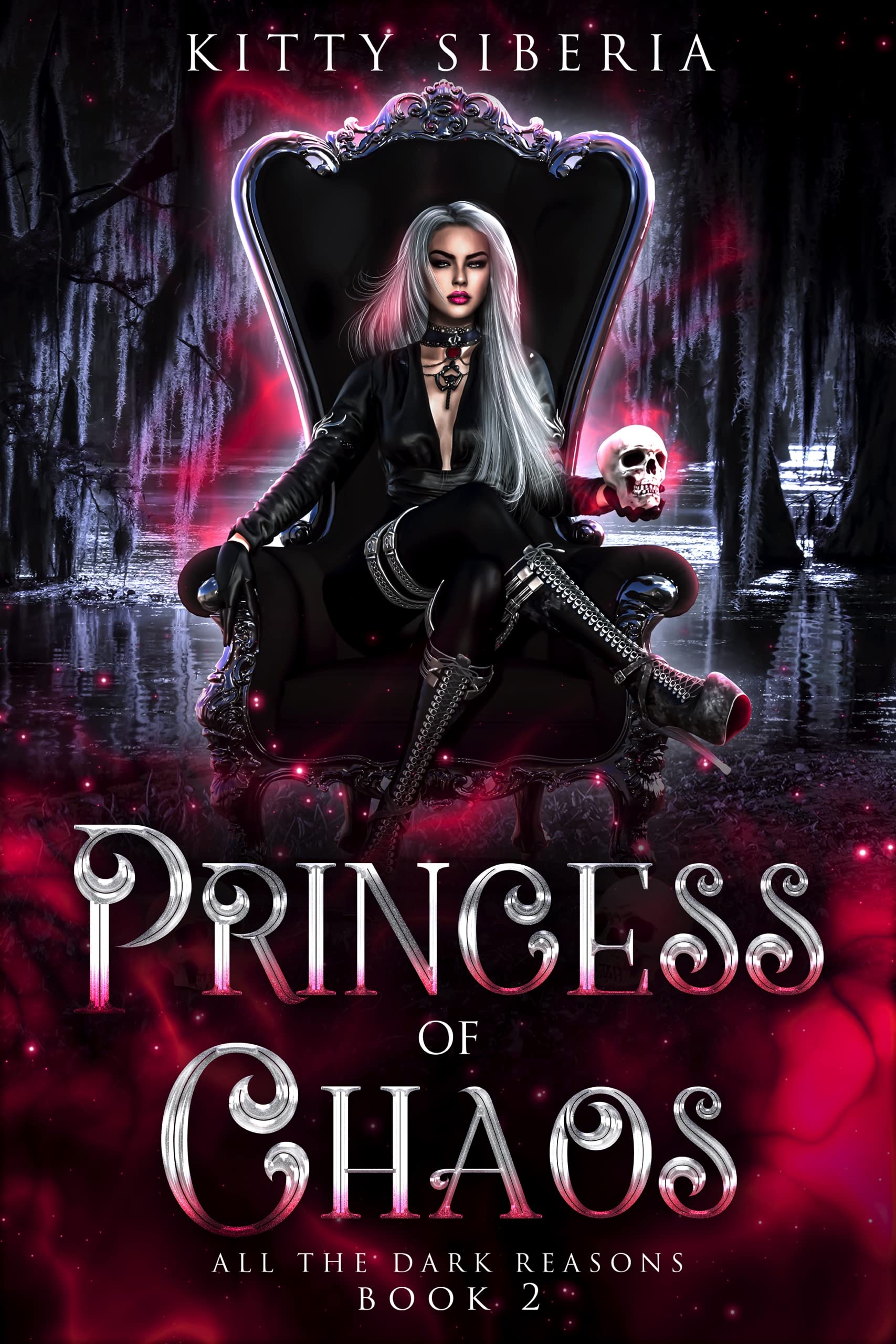 Princess of Chaos (All the Dark Reasons, #2)