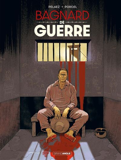 Bagnard de Guerre (Hardcover)