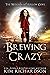 Brewing Crazy (Witches of Hollow Cove, #11)