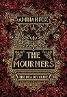 The Mourners: The Deadly Elite