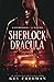 Sherlock & Dracula: Lifeblood