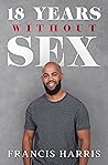 18 Years Without Sex