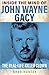 Inside the Mind of John Wayne Gacy: The Real-Life Killer Clown