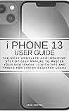 iPHONE 13 USER GU...
