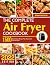 The Complete Air Fryer Cook...