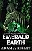 Emerald Earth (The Witch Br...