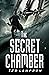 The SECRET CHAMBER by Ted Lampron
